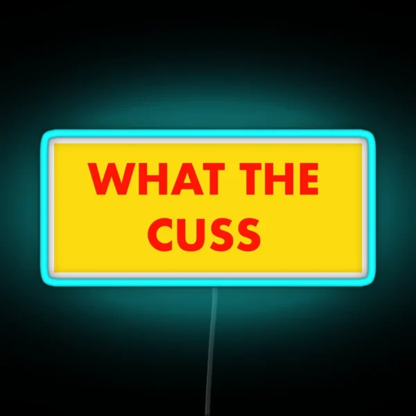 What The Cuss Fantastic Mr Fox RGB Neon Sign