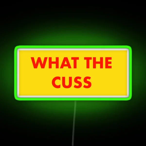 What The Cuss Fantastic Mr Fox RGB Neon Sign