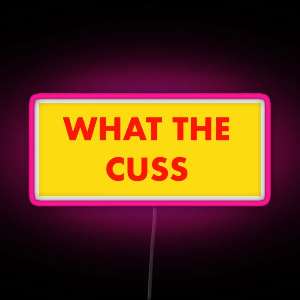 What The Cuss Fantastic Mr Fox RGB Neon Sign