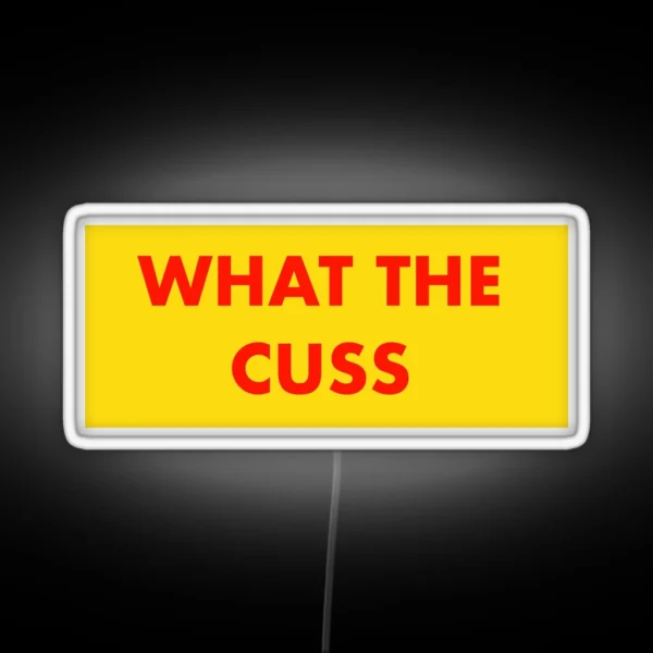 What The Cuss Fantastic Mr Fox RGB Neon Sign