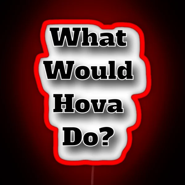 What Would Hova Do RGB Neon Sign
