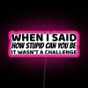 RGB Neon Quote Sign - Humorous Sarcasm Display Art Piece