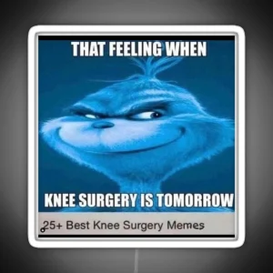 When Knee Surgery Tomorrow RGB Neon Sign