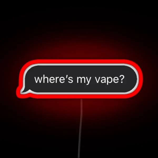 Where S My Vape RGB Neon Sign