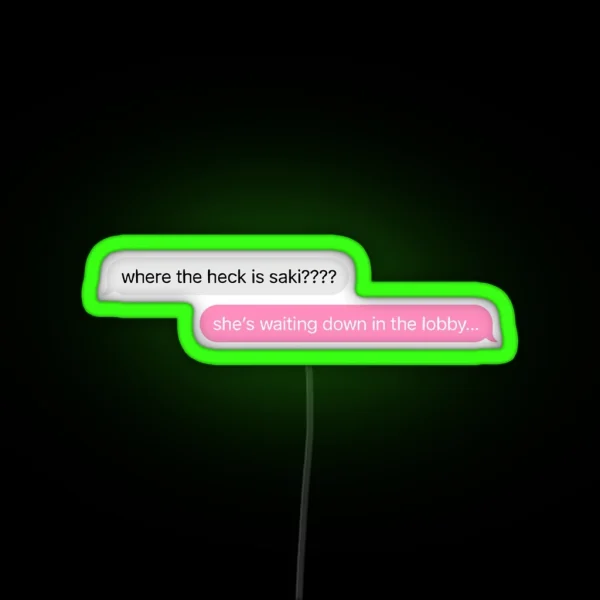 Where The Heck Is Saki RGB Neon Sign
