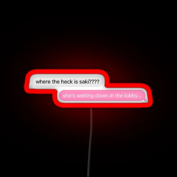 Where The Heck Is Saki RGB Neon Sign
