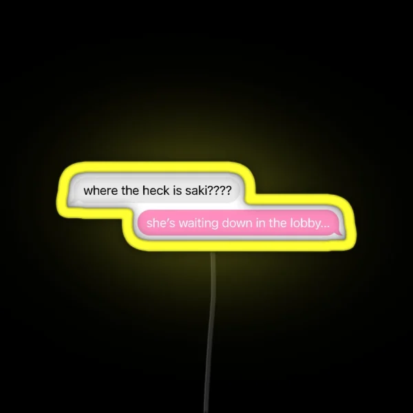 Where The Heck Is Saki RGB Neon Sign