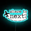 Vibrant where to next destination neon sign with colorful LED lighting