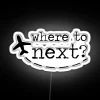 Guide your wanderlust with this vibrant Where to Next sign