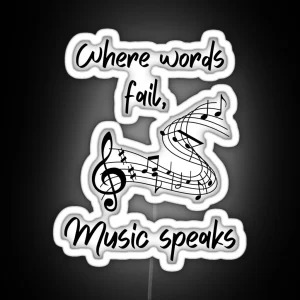 Where Words Fail Music Speaks RGB Neon Sign
