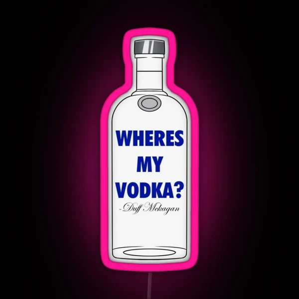 Wheres My Vodka RGB Neon Sign