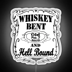 Whiskey Bent And Hell Bound 1 RGB Neon Sign