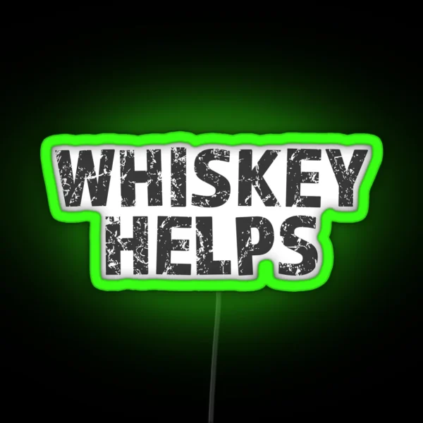 Whiskey Helps RGB Neon Sign