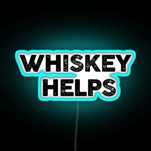 Whiskey Helps RGB Neon Sign