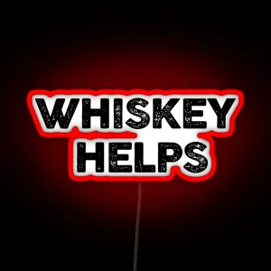 Whiskey Helps RGB Neon Sign