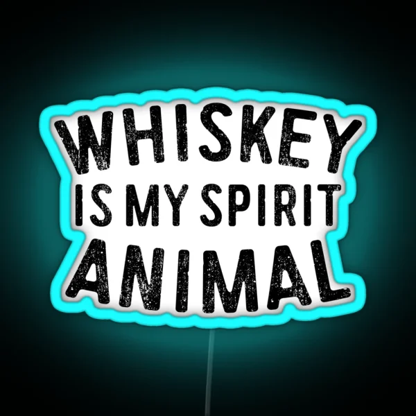 Whiskey Is My Spirit Animal RGB Neon Sign