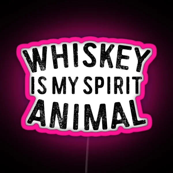 Whiskey Is My Spirit Animal RGB Neon Sign
