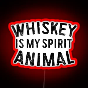 Whiskey Is My Spirit Animal RGB Neon Sign