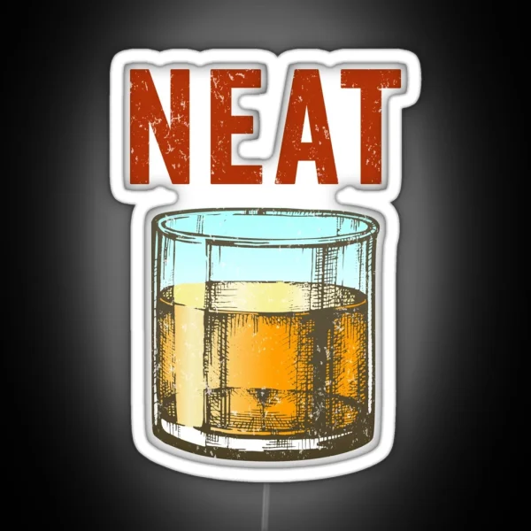 Whiskey Neat Old Fashioned Scotch And Bourbon Drinkers RGB Neon Sign