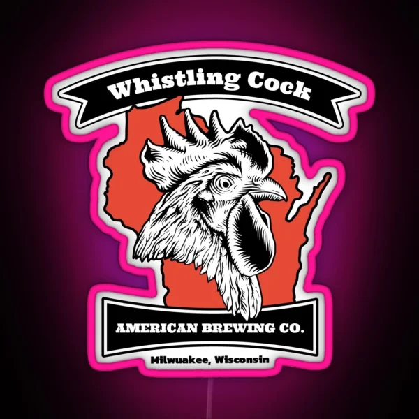 Whistling Cock American Brewing Co Milwaukee RGB Neon Sign
