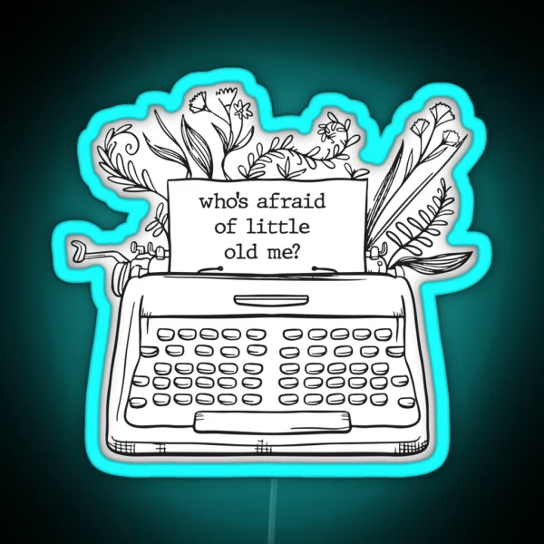 Who S Afraid Typewriter RGB Neon Sign