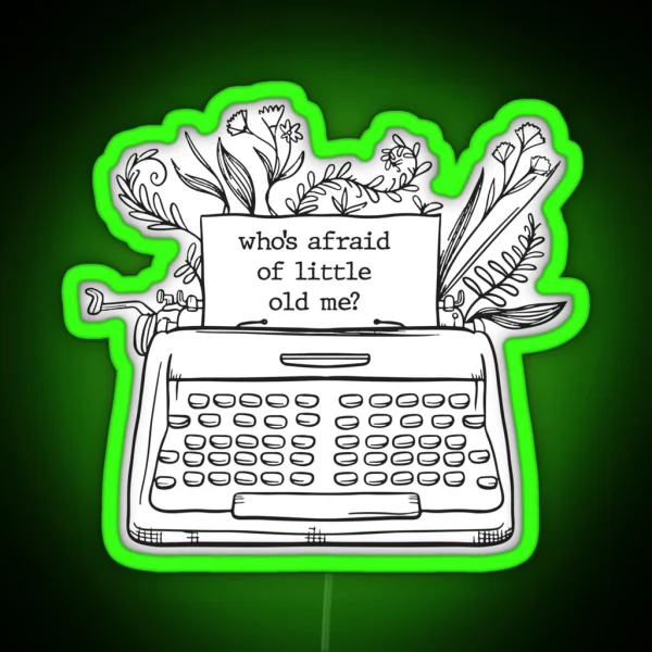 Who S Afraid Typewriter RGB Neon Sign