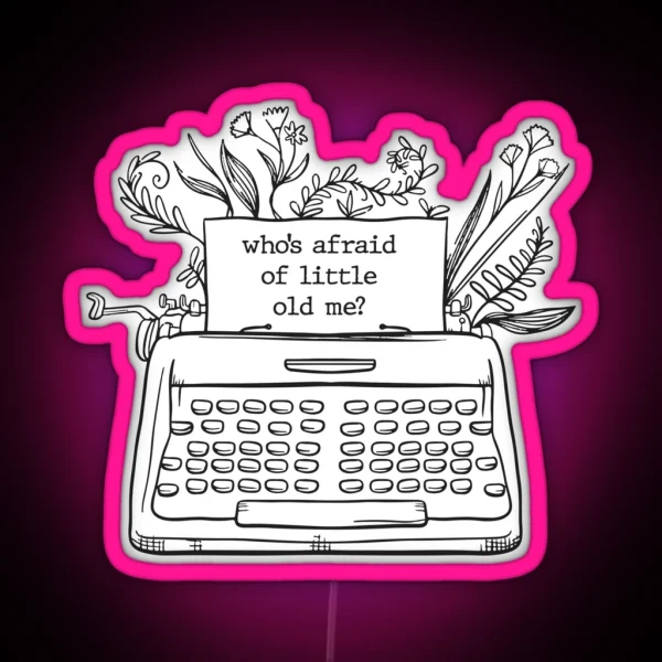 Who S Afraid Typewriter RGB Neon Sign