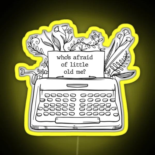 Who S Afraid Typewriter RGB Neon Sign