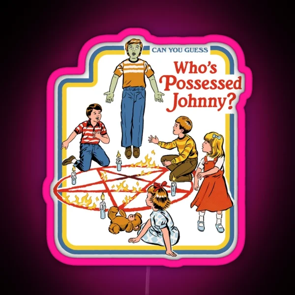 Who S Possessed Johnny RGB Neon Sign