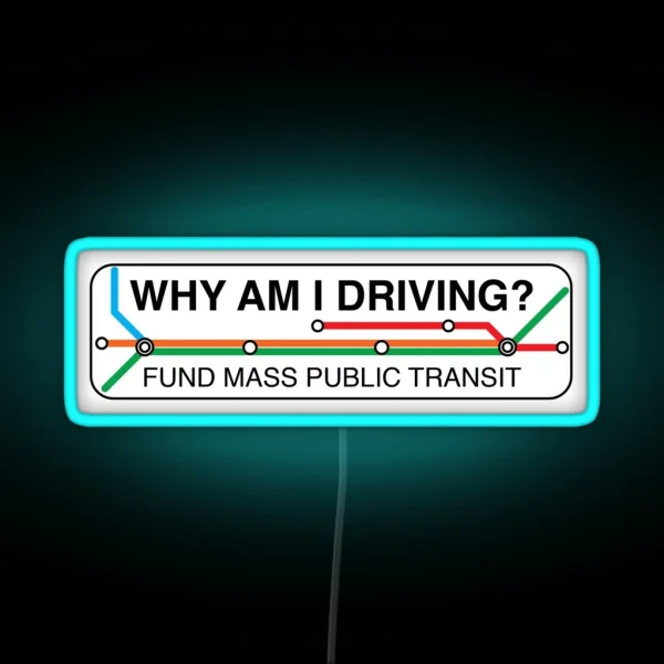 Why Am I Driving RGB Neon Sign