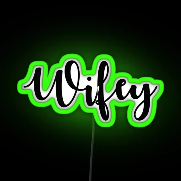 Wifey RGB Neon Sign