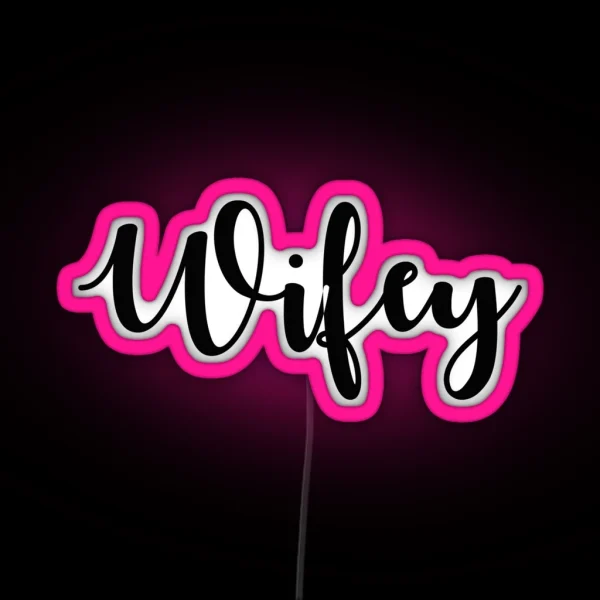 Wifey RGB Neon Sign