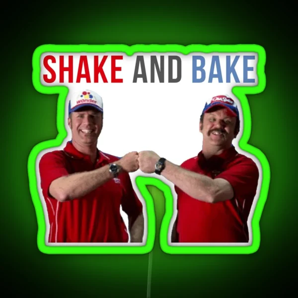Will Ferrell Talladega Nights Ricky Bobby Shake And Bake RGB Neon Sign