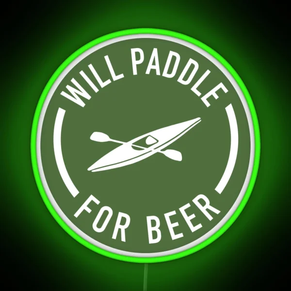Will Paddle For Beer RGB Neon Sign