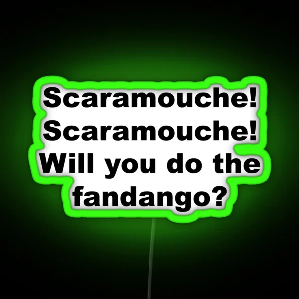 Will You Do The Fandango RGB Neon Sign