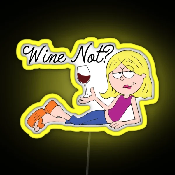 Wine Not Lizzie Mcguire RGB Neon Sign