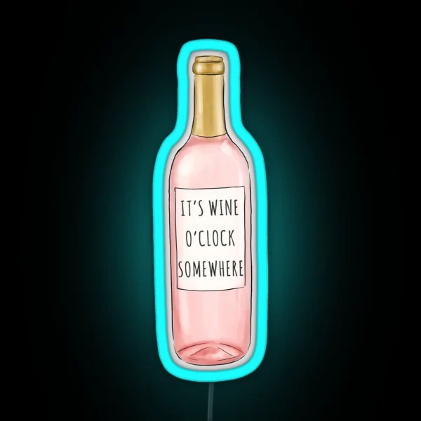 Wine O Clock Somewhere RGB Neon Sign