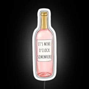 Wine O Clock Somewhere RGB Neon Sign