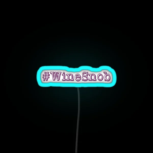 Wine Snob RGB Neon Sign
