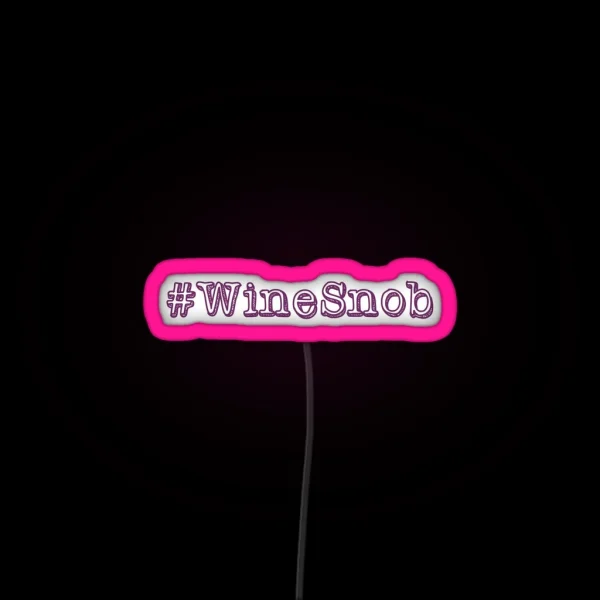 Wine Snob RGB Neon Sign