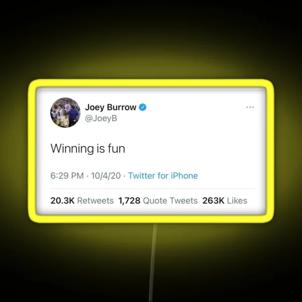 Winning Is Fun Joe Burrow Tweet RGB Neon Sign