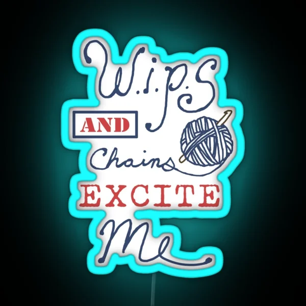 Wips And Chains Excite Me RGB Neon Sign