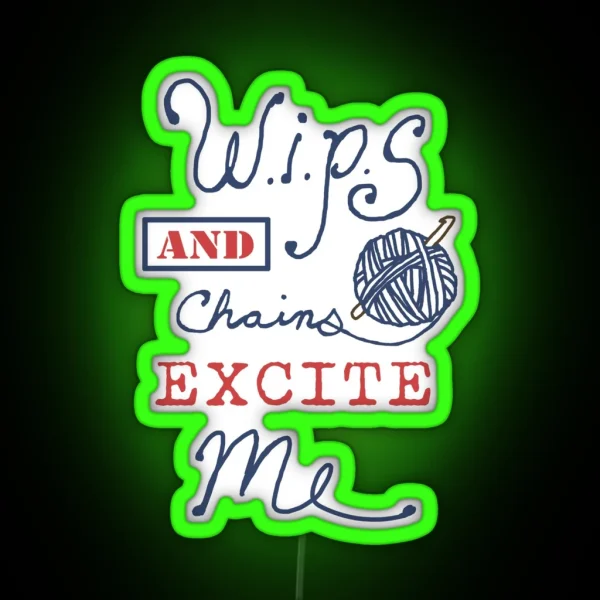 Wips And Chains Excite Me RGB Neon Sign