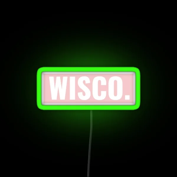 Wisco Pink Led RGB Neon Sign