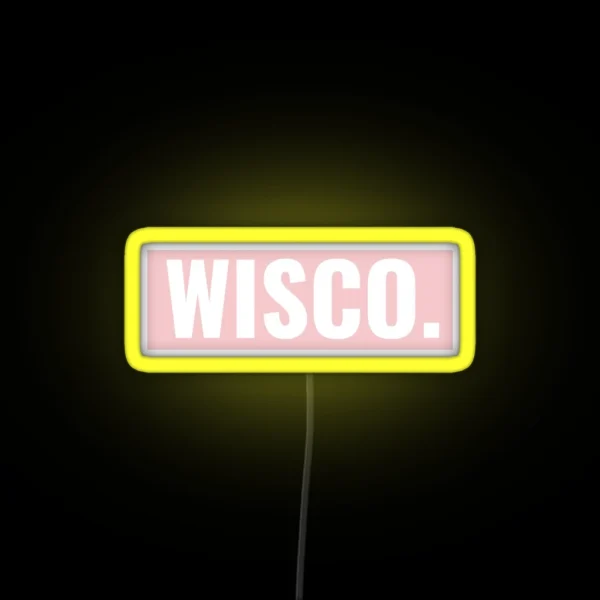 Wisco Pink Led RGB Neon Sign