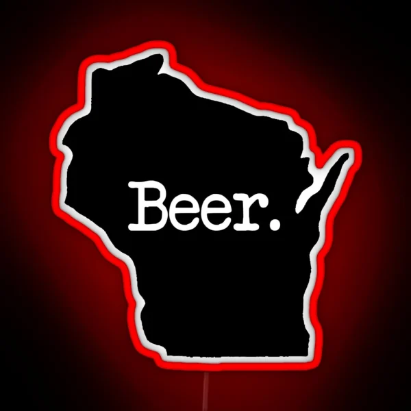 Wisconsin Beer WI RGB Neon Sign