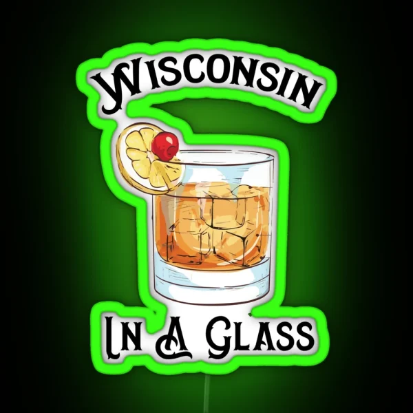 Wisconsin Brandy Old Fashion RGB Neon Sign