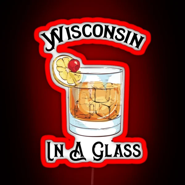 Wisconsin Brandy Old Fashion RGB Neon Sign