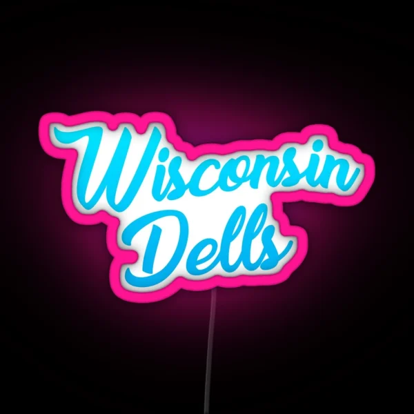 Wisconsin Dells RGB Neon Sign