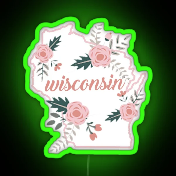 Wisconsin Floral State RGB Neon Sign